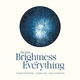 The Last Brightness of Everything